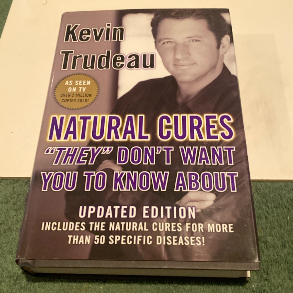“Kevin Trudeau, Natural Cures,” Hardcover with Dust Jacket. Updated Edition